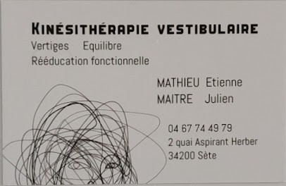 Kiné vestibulaire : Etienne MATHIEU, Julien MAITRE, kinésithérapeutes, rééducation fonctionnelle, vertiges, équilibre., Kinésithérapeute à Sète